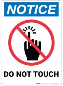Guests are asked not to touch anything in the home.